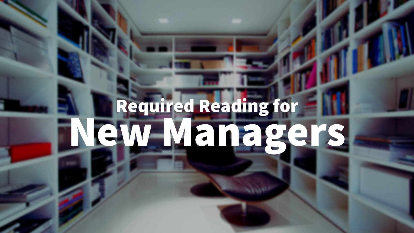 The 15 Best Books for New Managers