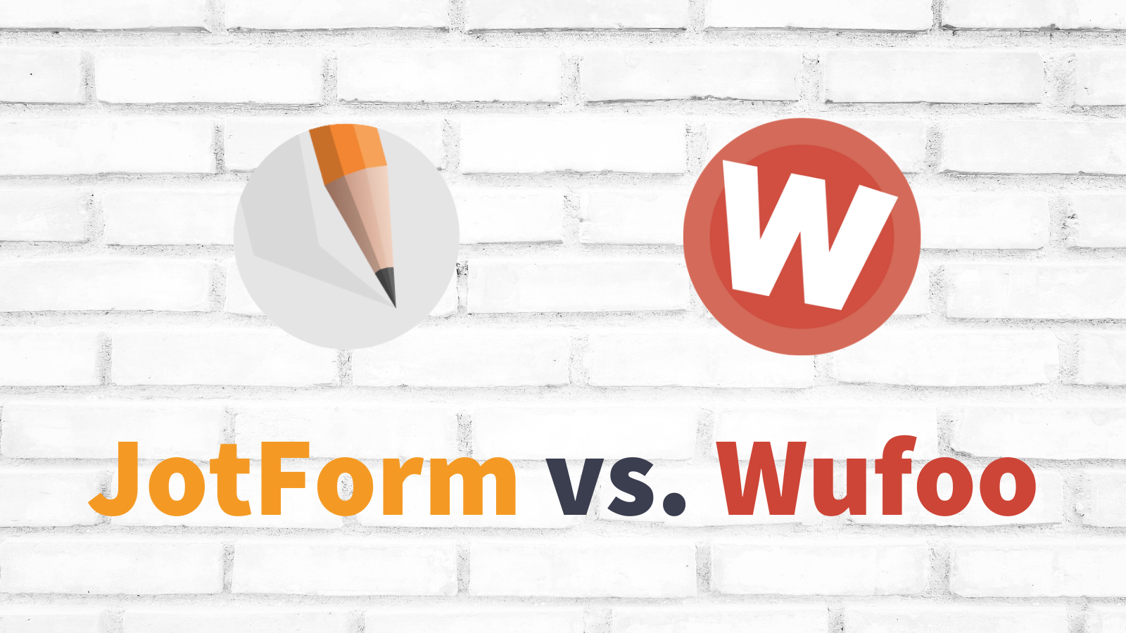 JotForm vs. Wufoo: Comparing Two of the Top Form Builders
