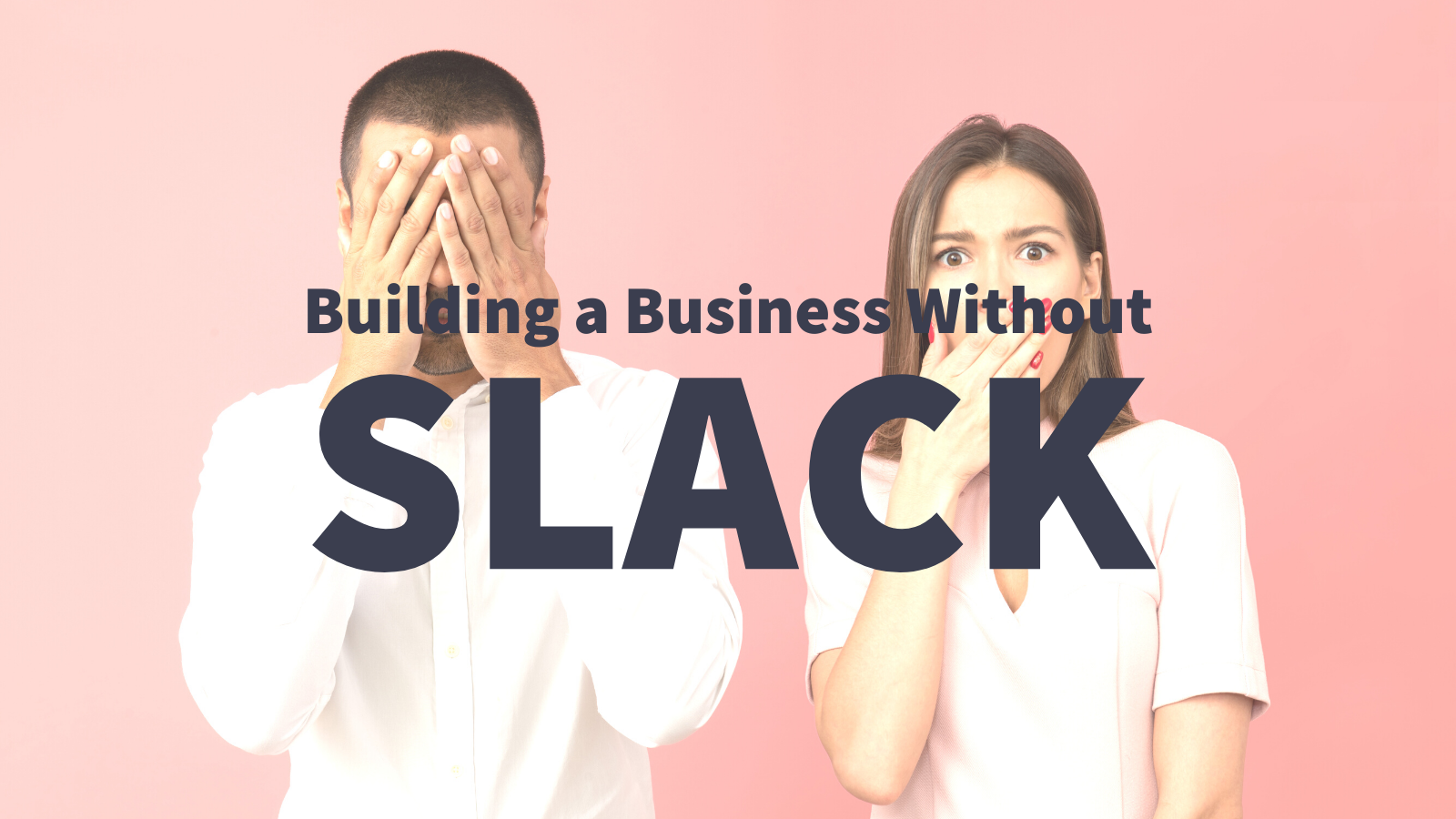 Building a Business Without Slack