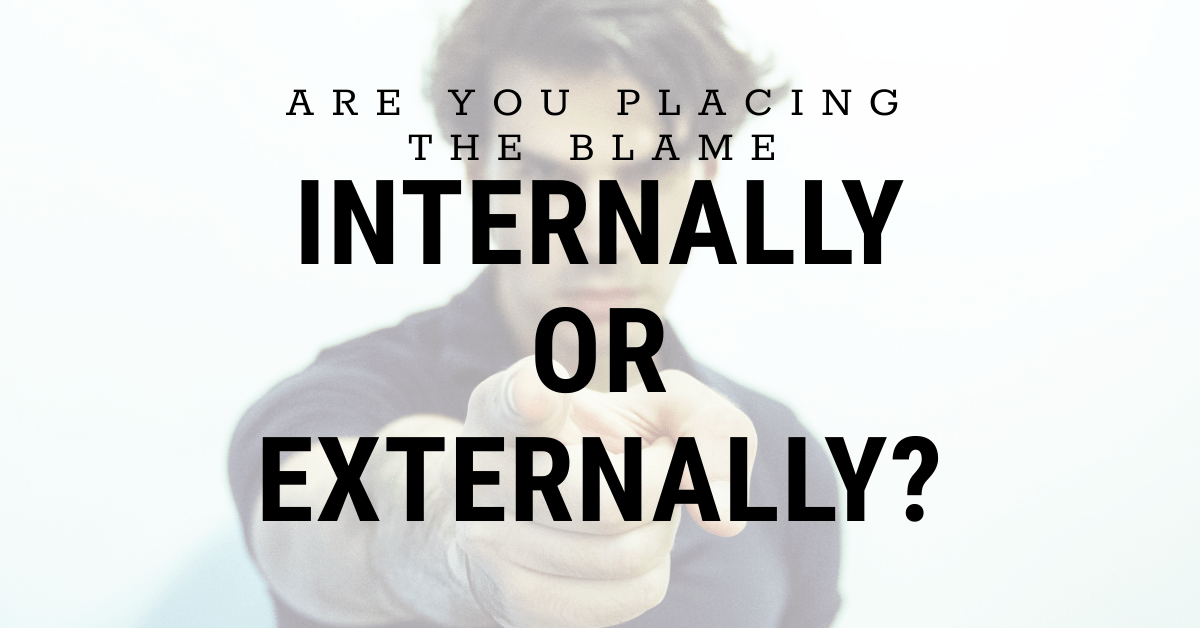 Placing Blame: Internally or Externally