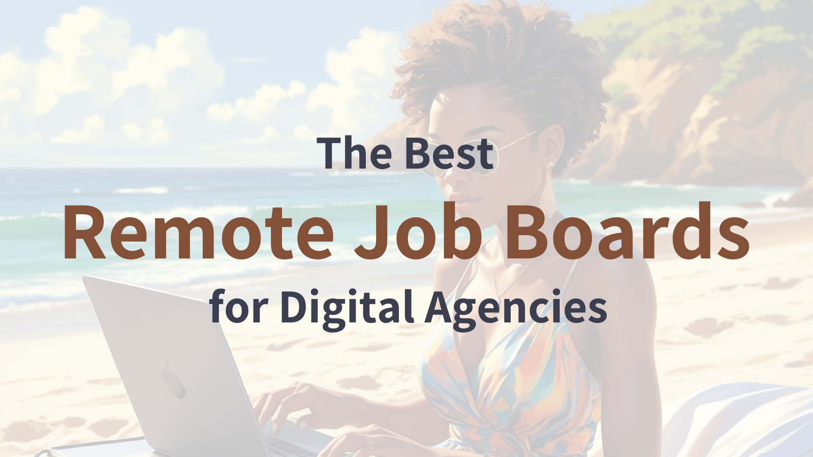 Best Remote Job Boards for Agencies to Find Talent
