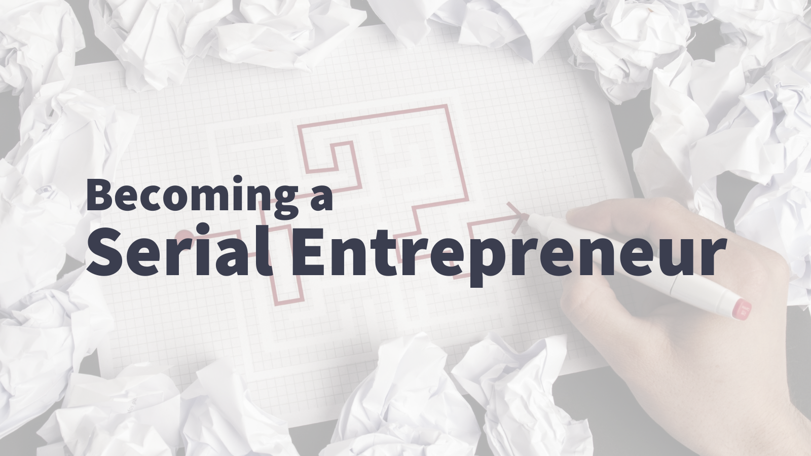 What Does It Take to Become a Serial Entrepreneur?
